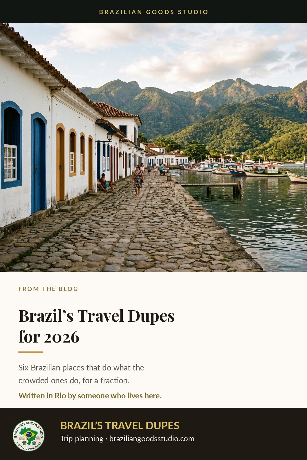 Colonial waterfront street in Paraty, Brazil, with wooden boats moored beside the cobblestones