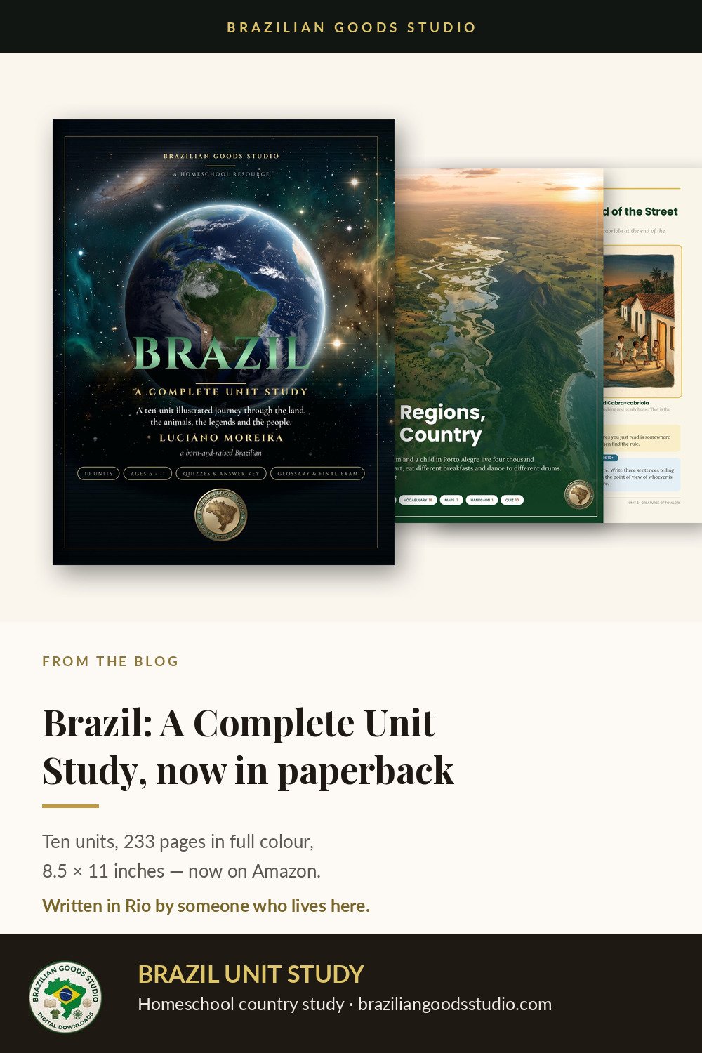The Brazil: A Complete Unit Study paperback standing beside two of its full-colour pages, with the headline Brazil: A Complete Unit Study, now in paperback and the Brazilian Goods Studio footer bar