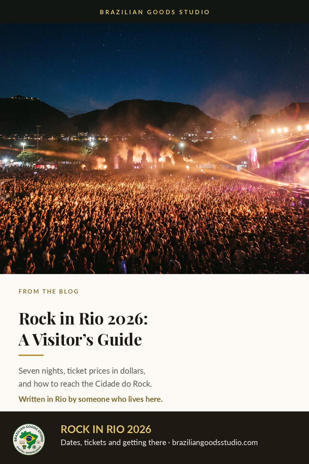 Night crowd with hands raised at an open-air music festival in Rio de Janeiro, stage light beams over the audience and the hills of Rio behind, with the headline Rock in Rio 2026 A Visitor's Guide and the Brazilian Goods Studio footer bar